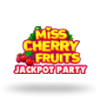 Miss Cherry Fruits Jackpot Party