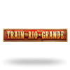 Train to Rio Grande
